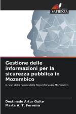 Gestione delle informazioni per la sicurezza pubblica in Mozambico af Destinado Artur Guite