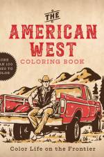 The American West Coloring Book af Editors of Chartwell Books