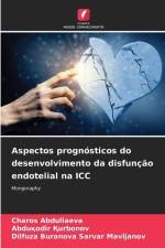 Aspectos prognósticos do desenvolvimento da disfunção endotelial na ICC af Charos Abdullaeva