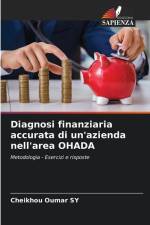 Diagnosi finanziaria accurata di un'azienda nell'area OHADA af Cheikhou Oumar Sy