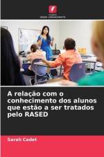 A relação com o conhecimento dos alunos que estão a ser tratados pelo RASED af Sarah Cadet