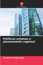 Políticas urbanas e planeamento regional af Ibrahima Diagouraga