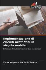 Implementazione di circuiti aritmetici in virgola mobile af Victor Augusto Machado Santos