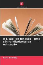 A Lição, de Ionesco - uma sátira hilariante da educação af Aurel B¿rb¿n¿¿