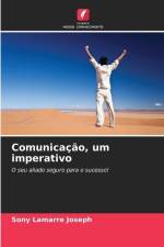 Comunicação, um imperativo af Sony Lamarre Joseph