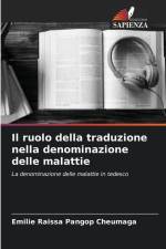 Il ruolo della traduzione nella denominazione delle malattie af Emilie Raissa Pangop Cheumaga