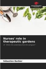 Nurses' role in therapeutic gardens af Sébastien Barbier