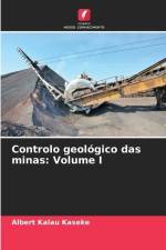 Controlo geológico das minas: Volume I af Albert Kalau Kaseke