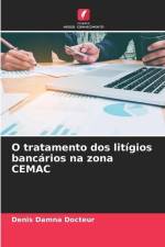 O tratamento dos litígios bancários na zona CEMAC af Denis Damna Docteur