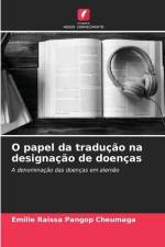 O papel da tradução na designação de doenças af Emilie Raissa Pangop Cheumaga