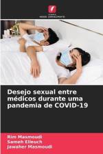 Desejo sexual entre médicos durante uma pandemia de COVID-19 af Rim Masmoudi