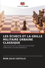 LES ÉCHECS ET LA GRILLE MILITAIRE URBAINE CLASSIQUE af Rene Julio Castillo