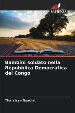 Bambini soldato nella Repubblica Democratica del Congo af Tharcisse Nsadisi