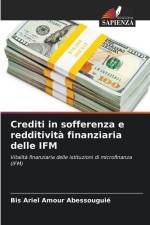 Crediti in sofferenza e redditività finanziaria delle IFM af Bis Ariel Amour Abessouguié