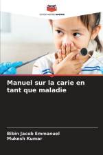 Manuel sur la carie en tant que maladie af Bibin Jacob Emmanuel