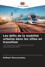 Les défis de la mobilité urbaine dans les villes en transition af Rafhael Mascarenhas