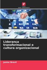 Liderança transformacional e cultura organizacional af Junior Brevil