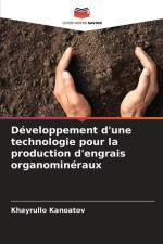 Développement d'une technologie pour la production d'engrais organominéraux af Khayrullo Kanoatov