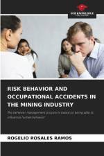 RISK BEHAVIOR AND OCCUPATIONAL ACCIDENTS IN THE MINING INDUSTRY af Rogelio Rosales Ramos