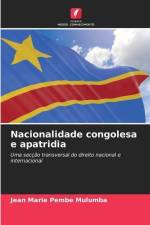 Nacionalidade congolesa e apatridia af Jean Marie Pembe Mulumba