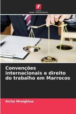 Convenções internacionais e direito do trabalho em Marrocos af Aicha Mraighina