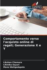 Comportamento verso l'acquisto online di regali; Generazione X e Y af Likshan Chamara