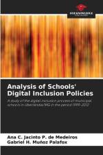 Analysis of Schools' Digital Inclusion Policies af Ana C. Jacinto P. de Medeiros