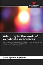 Adapting to the work of expatriate executives af Gerol Sylvere Nganafeï