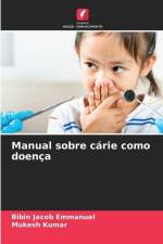 Manual sobre cárie como doença af Bibin Jacob Emmanuel