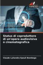 Status di coproduttore di un'opera audiovisiva o cinematografica af Claude Lyliandra Epouli Bombogo
