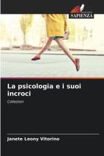 La psicologia e i suoi incroci af Janete Leony Vitorino