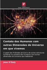 Contato dos Humanos com outras Dimensões do Universo em que vivemos af Jose O'Daly