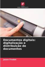 Documentos digitais: digitalização e distribuição de documentos af Jason Frodot