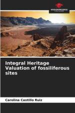 Integral Heritage Valuation of fossiliferous sites af Carolina Castillo Ruiz