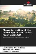 Characterization of the landscape of the Caldas River Basin/GO af Ana Caroline R. C. de Sousa
