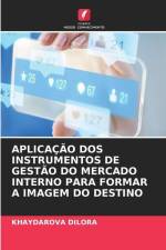 APLICAÇÃO DOS INSTRUMENTOS DE GESTÃO DO MERCADO INTERNO PARA FORMAR A IMAGEM DO DESTINO af Khaydarova Dilora