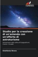 Studio per la creazione di un'azienda con un'offerta di astroturismo af Estefania Bravo