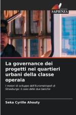 La governance dei progetti nei quartieri urbani della classe operaia af Seka Cyrille Ahouty