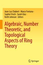 Algebraic, Number Theoretic, and Topological Aspects of Ring Theory af Jean-Luc Chabert