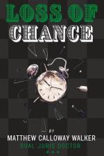 Loss of Chance af Matthew Calloway Walker