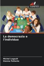 La democrazia e l'individuo af Michel Legault
