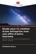 Etude pour la création d'une entreprise avec une offre d'astro-tourisme af Estefania Bravo
