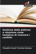 Gestione della potenza a rotazione come tentativo di risolvere i conflitti af Theophile Kasali Tchomba Kakutya