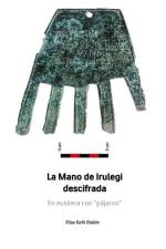 La Mano de Irulegi descifrada: En euskera con 