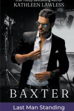 Baxter - Last Man Standing af Kathleen Lawless