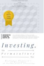 Investing, The Permaculture Way af Hendrith Vanlon Smith Jr