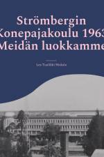 Strömbergin Konepajakoulu 1963 Meidän luokkamme af Lea Tuulikki Niskala