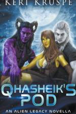 Qhasheik's Pod (An Alien Legacy Novella) af Keri Kruspe