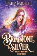 Brimstone & Silver af Emily Michel