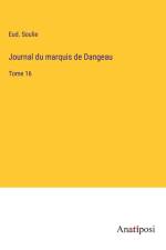 Journal du marquis de Dangeau af Eud. Soulie
